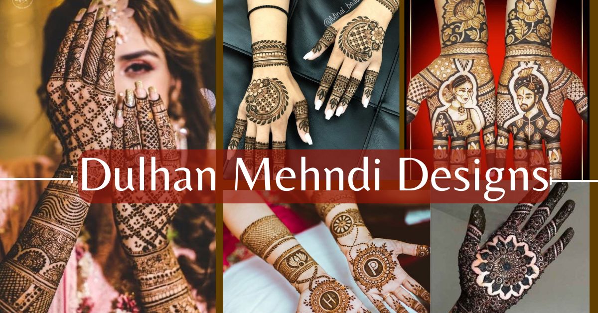 Dulhan Mehndi Designs
